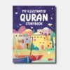 My illustrated Quran Storybook