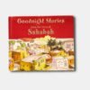 GOODNIGHT STORIES FROM THE LIVES OF THE SAHABAH