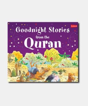 GOODNIGHT STORIES FROM THE QURAN