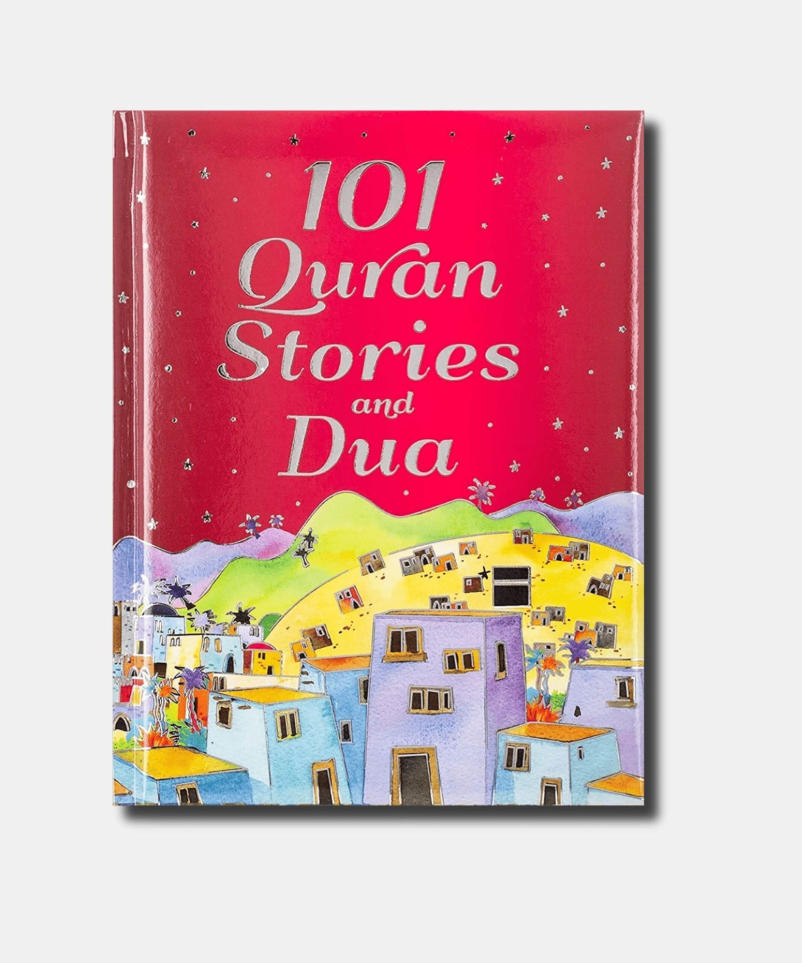 101 Quran Stories and Dua 101 Quran Stories and Dua