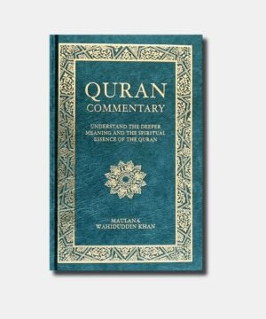 Quran English Translation and Commentary by Maulana Wahiduddin Khan