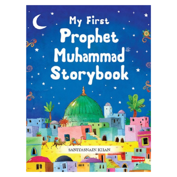 My First Prophet Muhammad Storybook