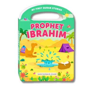 PROPHET IBRAHIM (MY HANDY BOARD BOOK)