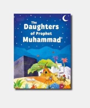 THE DAUGHTERS OF THE PROPHET MUHAMMAD