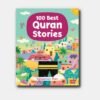 100 BEST QURAN STORIES