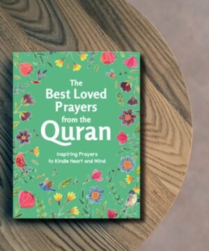 THE BEST LOVED PRAYERS FROM THE QURAN