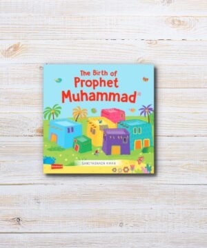 THE BIRTH OF PROPHET MUHAMMAD