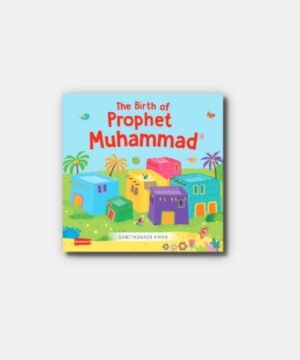 THE BIRTH OF PROPHET MUHAMMAD