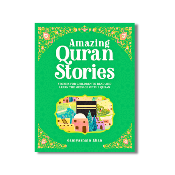 AMAZING QURAN STORIES