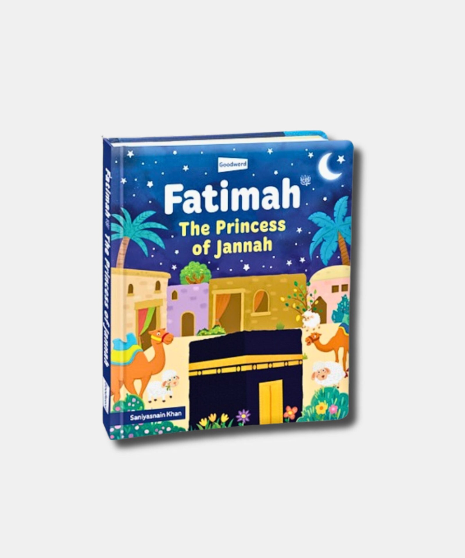 Fatimah – The Princess of Jannah Fatimah – The Princess of Jannah