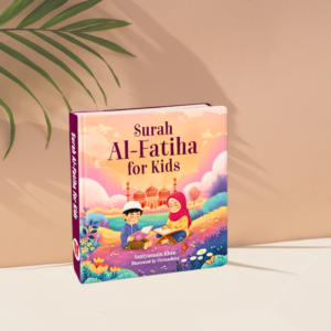 Surah Al-Fatiha for Kids - HARDBOUND (BOARD BOOK)