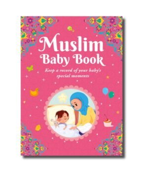 Muslim Baby Book - Keep a record of your baby's special moments