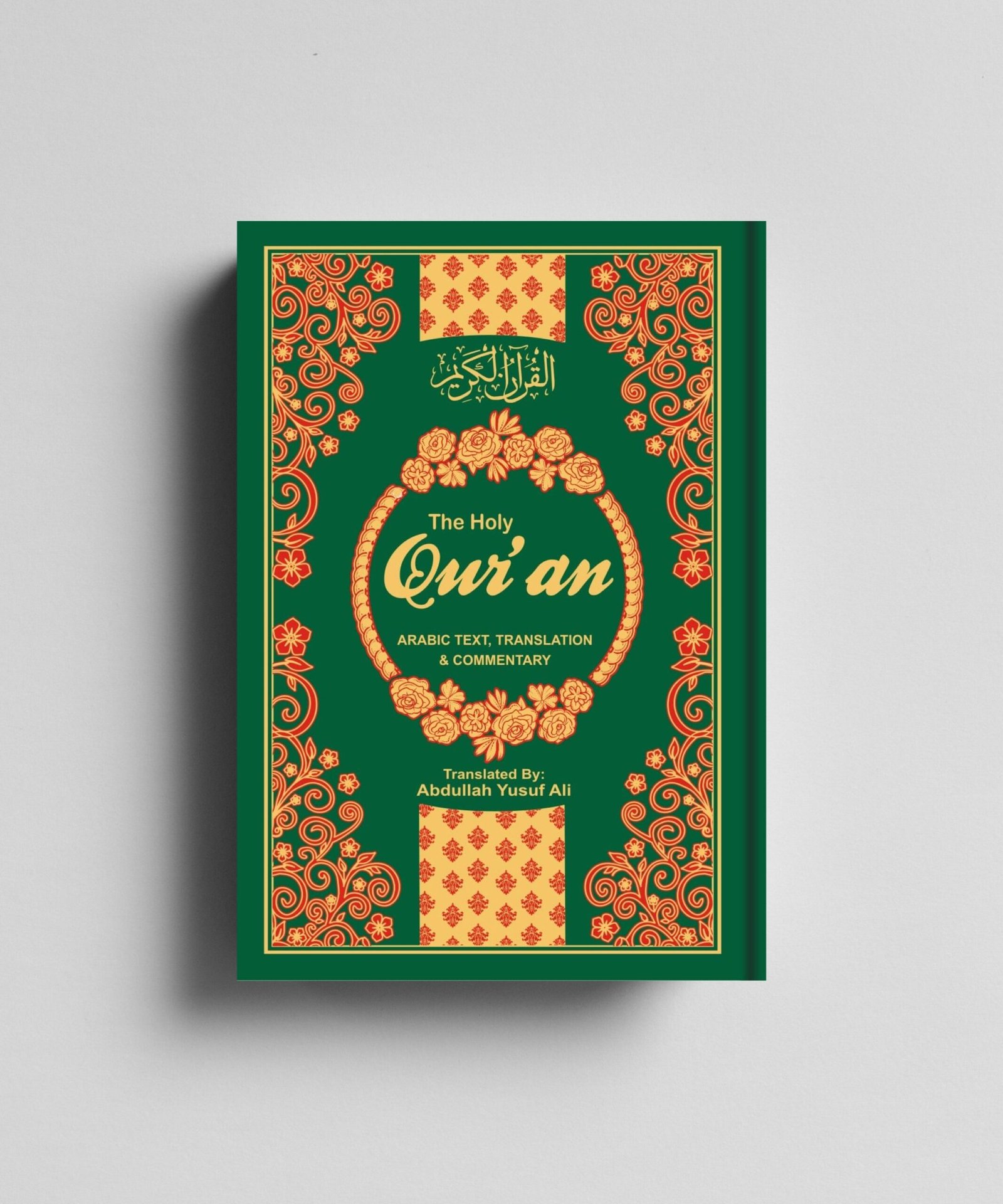 The Holy Qur’an: English Translation, Commentary and Notes with Full Arabic Text The Holy Qur'an: English Translation, Commentary and Notes with Full Arabic Text